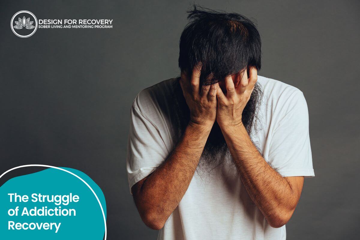 The Struggle of Addiction Recovery