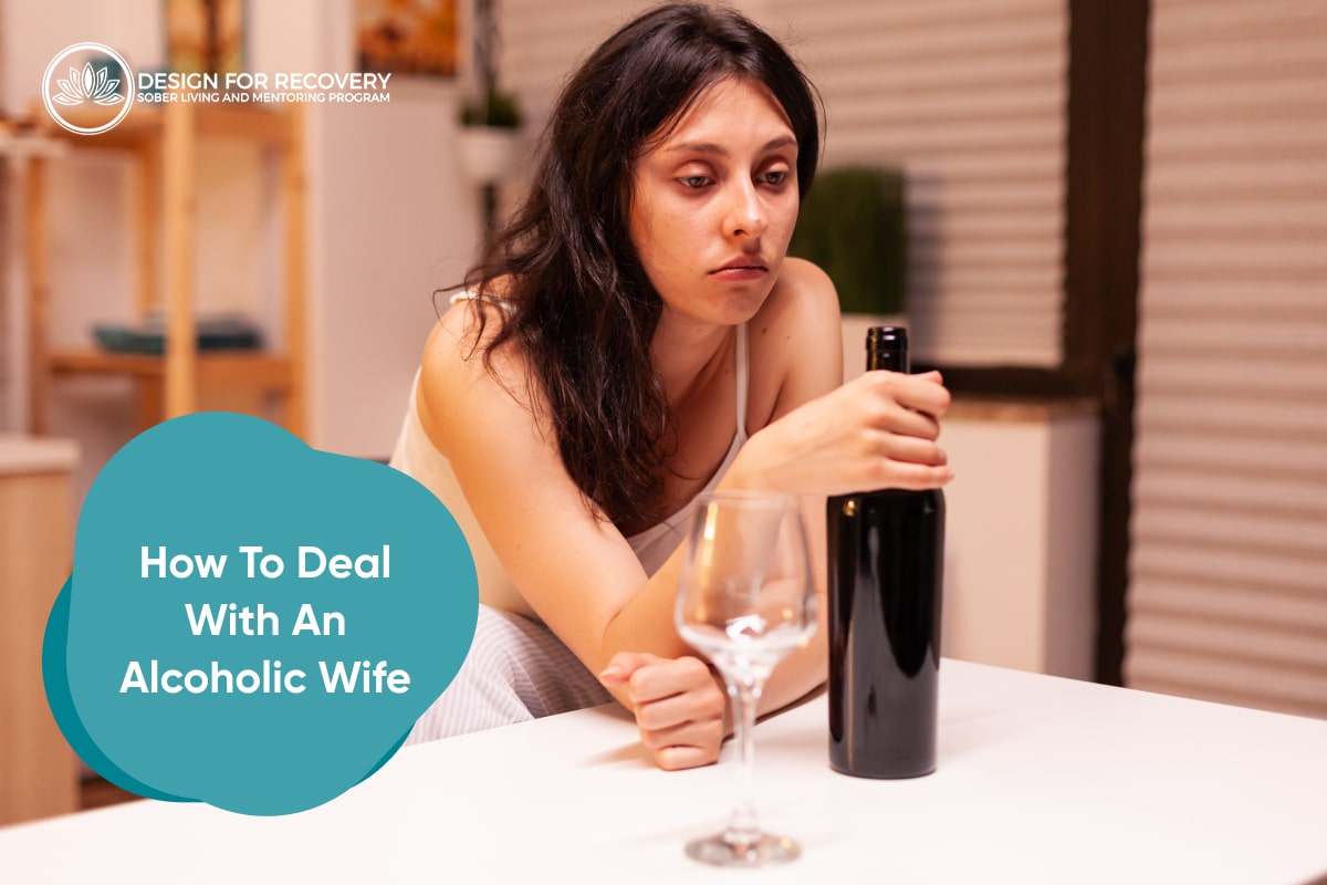 How To Deal With An Alcoholic Wife
