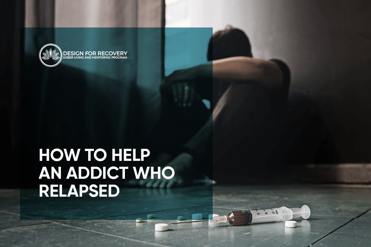 How to Help an Addict Who Relapsed