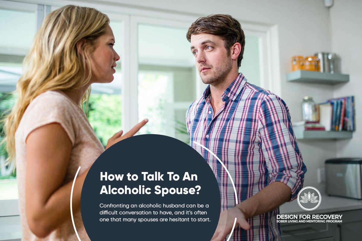 How to Talk To An Alcoholic Spouse Design for Recovery