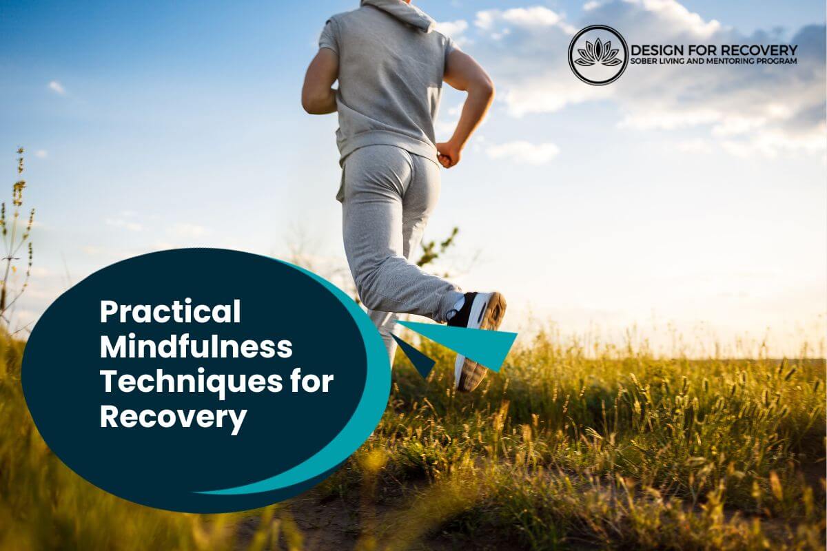 Practical Mindfulness Techniques for Recovery Design for Recovery