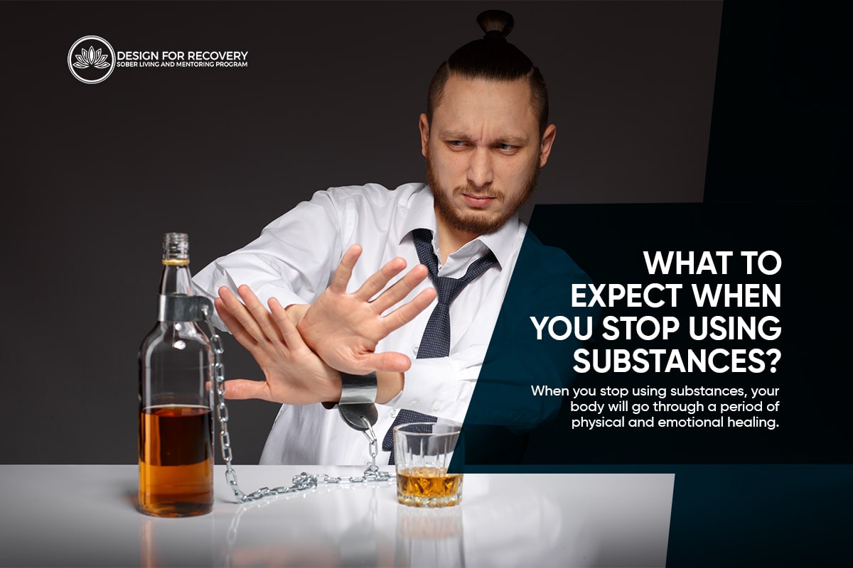 What to Expect When You Stop Using Substances